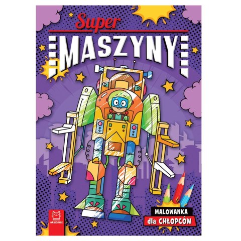 Supermaszyny. Malowanka dla chłopców KS1035