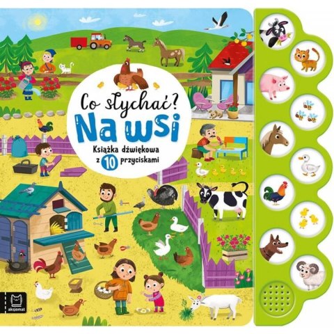Aksjomat Co słychać? Na wsi Książeczka dźwiękowa z przyciskami KS0852