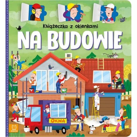 Aksjomat Książeczka z okienkami. Na budowie KS0739