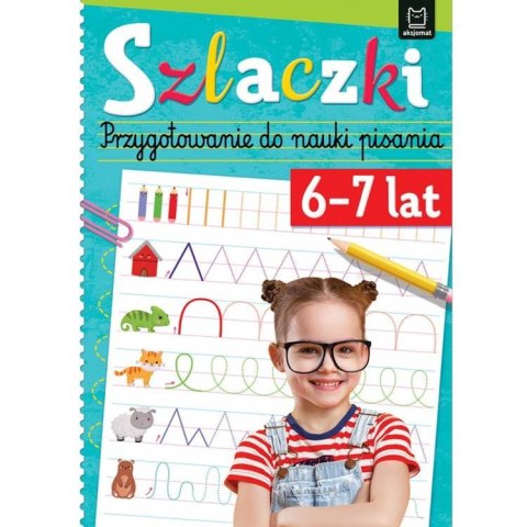Aksjomat Szlaczki. Przygotowanie do nauki pisania 6-7 lat KS0717